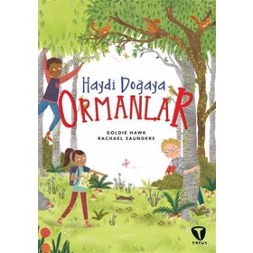 Goldie Hawk Rachael - Haydi Doğaya Ormanlar