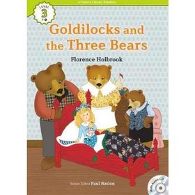 Goldilocks and the Three Bears +CD eCR Level 3 - Florence Holbrook