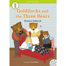 Goldilocks and the Three Bears +CD eCR Level 3 - Florence Holbrook