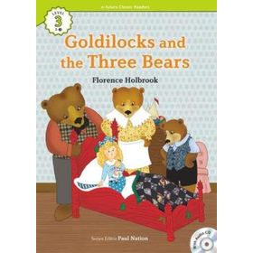 Goldilocks and the Three Bears +CD eCR Level 3 - Florence Holbrook