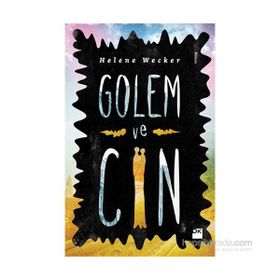 Golem ve Cin - Helene Wecker