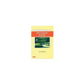 GOLF ALANLARI VE ÇEVRE - ÇAĞATAY GÜLER