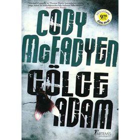 GÖLGE ADAM (CEP BOY) - CODY MCFADYEN