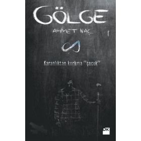 Gölge - Ahmet Naç