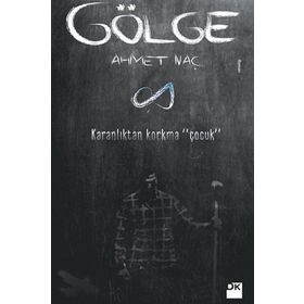 Gölge - Ahmet Naç