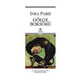 GÖLGE BOKSÖRÜ - INKA PAREI