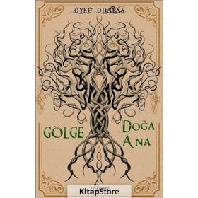 Gölge Doğa Ana - Öykü Odabaş