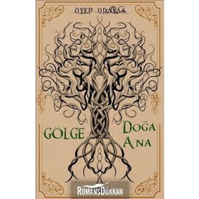 Gölge Doğa Ana - Öykü Odabaş