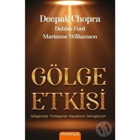 Gölge Etkisi - Deepak Chopra