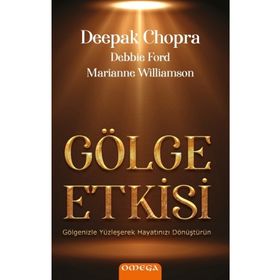 Gölge Etkisi - Deepak Chopra