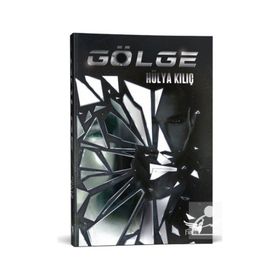 Gölge - Hülya Kılıç