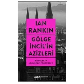 Gölge İncilin Azizleri - İan Rankin