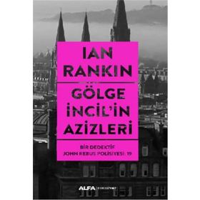 Gölge İncilin Azizleri - İan Rankin