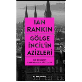 Gölge İncilin Azizleri - İan Rankin