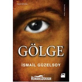 Gölge - İsmail Güzelsoy