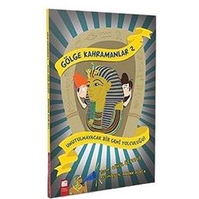 Gölge Kahramanlar 2 Unutulmayacak Bir Gemi Yolculuğu - Gönül Öztopuz