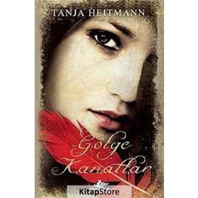 Gölge Kanatlar - Tanja Heitmann