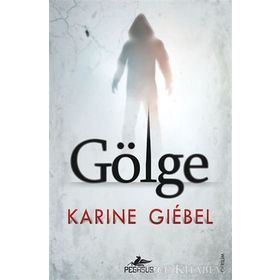 Gölge - Karine Giebel