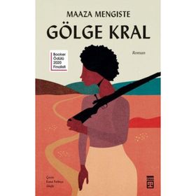 Gölge Kral - Maaza Mengiste