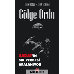 Gölge Ordu Sadat'ın Sır Perdesi Aralanıyor- Caner Taşpınar Ersin Eroğlu