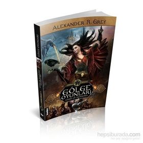 Gölge Oyunları - Alexander R. Grey