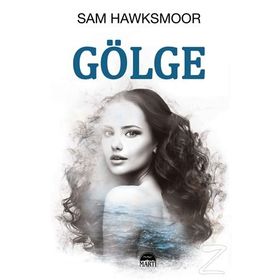 Gölge - Sam Hawksmoor