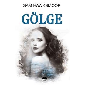 Gölge - Sam Hawksmoor