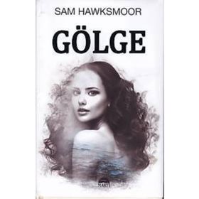 Gölge - Sam Hawksmoor