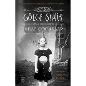 Gölge Şehir - Ransom Riggs