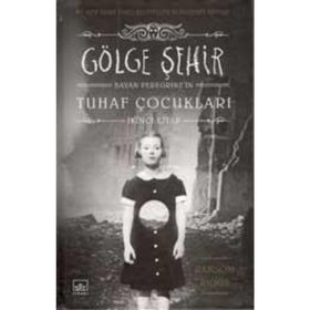 Gölge Şehir - Ransom Riggs