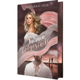Gölge Serisi 1 Yalanın Gölgesinde Özel Baskı - Fatih Murat Arsal - Ephesus Yayınları