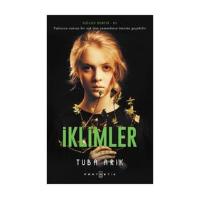 Gölge Serisi 3 İklimler - Tuba Arık