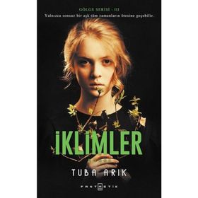 Gölge Serisi 3 İklimler - Tuba Arık