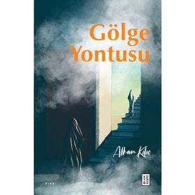 Gölge Yontusu Ketebe Yayınları