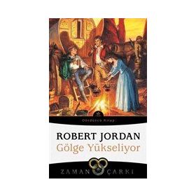 Gölge Yükseliyor Zaman Çarkı Dördüncü Kitap