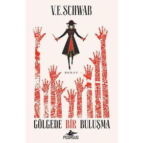 Gölgede Bir Buluşma 2 Sihrin Tonları - Schwab
