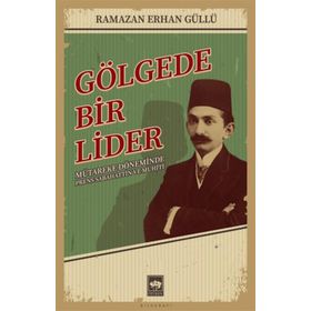Gölgede Bir Lider Ötüken Neşriyat