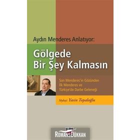 Gölgede Bir Şey Kalmasın - Elips Kitapları