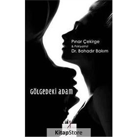 GÖLGEDEKI ADAM - PINAR ÇEKIRGE