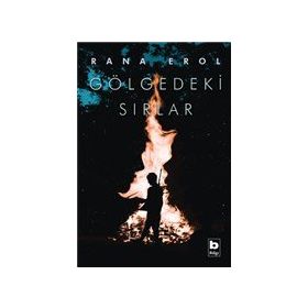 Gölgedeki Sırlar - Rana Erol