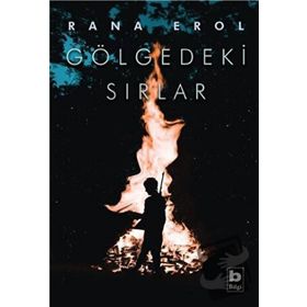 Gölgedeki Sırlar - Rana Erol