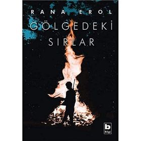 Gölgedeki Sırlar - Rana Erol
