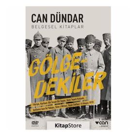 GÖLGEDEKİLER - CAN DÜNDAR