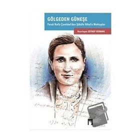 Gölgeden Güneşe - Zeynep Kerman