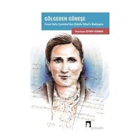 Gölgeden Güneşe - Zeynep Kerman