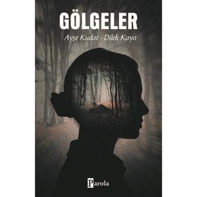 Gölgeler - Ayşe Kudat