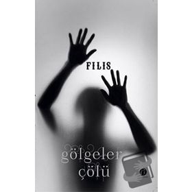 Gölgeler Çölü - Herdem Kitap