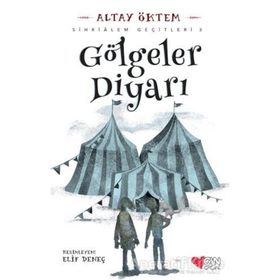 Gölgeler Diyarı - Sihrialem Geçitleri 3 - Altay Öktem