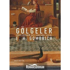 Gölgeler - E.h. Gombrich