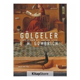 Gölgeler - E.h. Gombrich